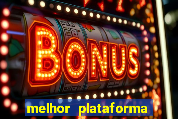 melhor plataforma para jogar fortune